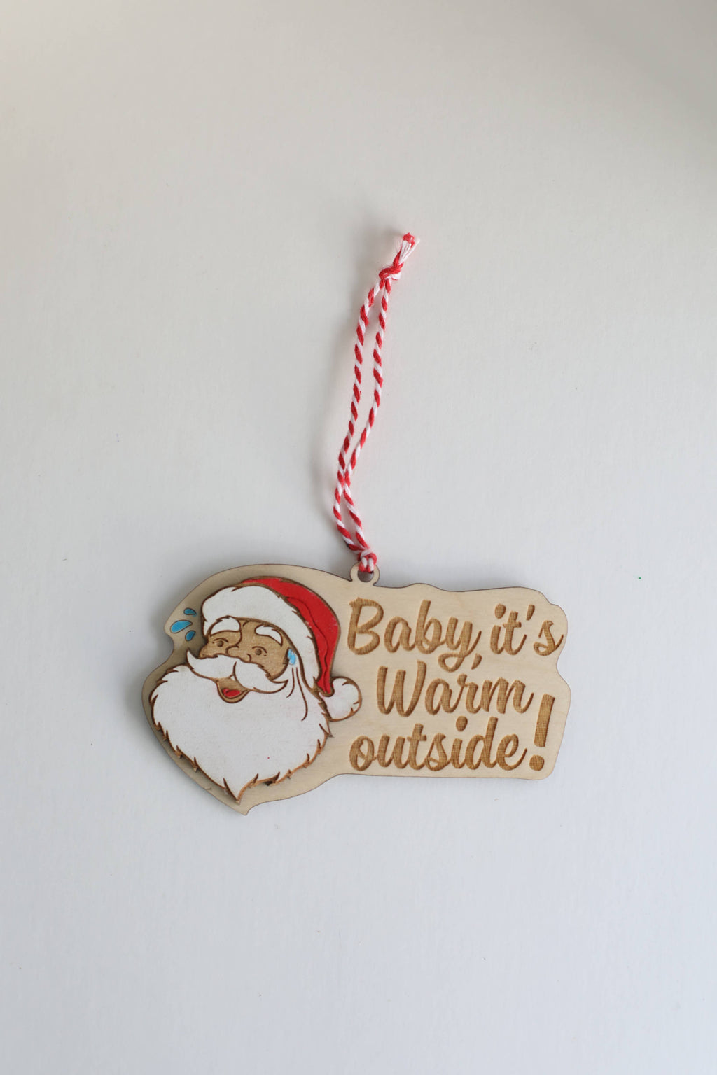 Baby It's Warm Outside Santa Ornament