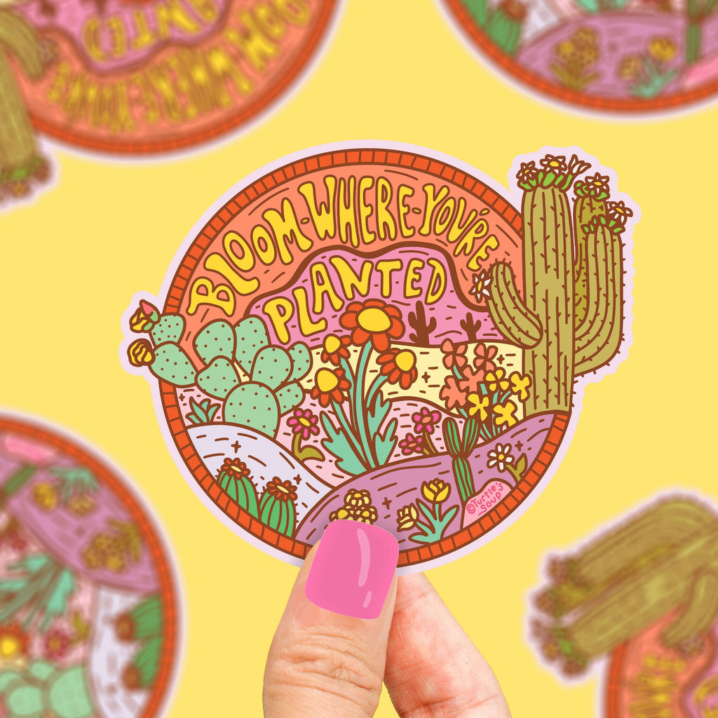 Bloom Where You're Planted Gardening Vinyl Sticker