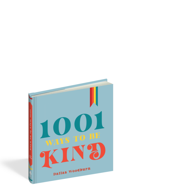 1001 Ways to Be Kind