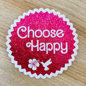 Choose Happy Sticker