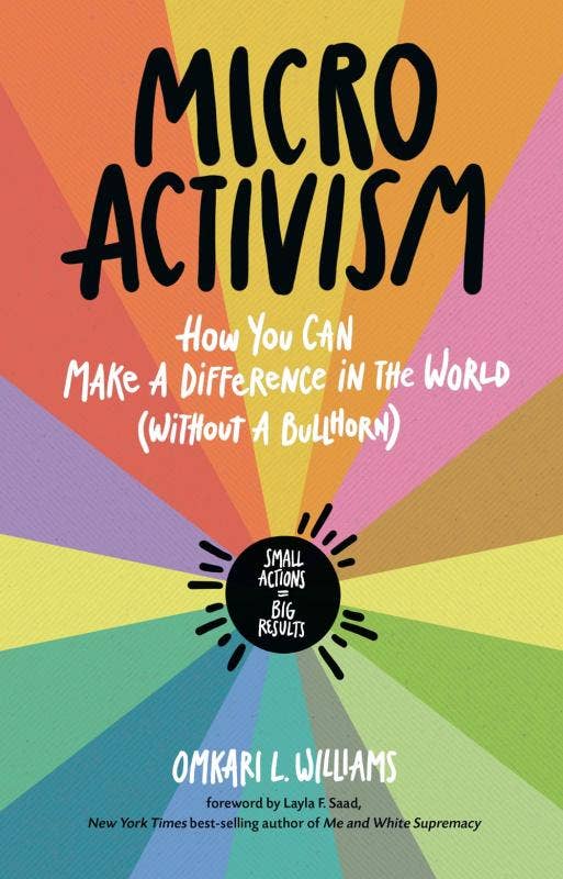 Micro Activism: Make a Difference Without a Bullhorn