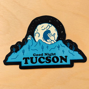 Good Night Tucson Sticker